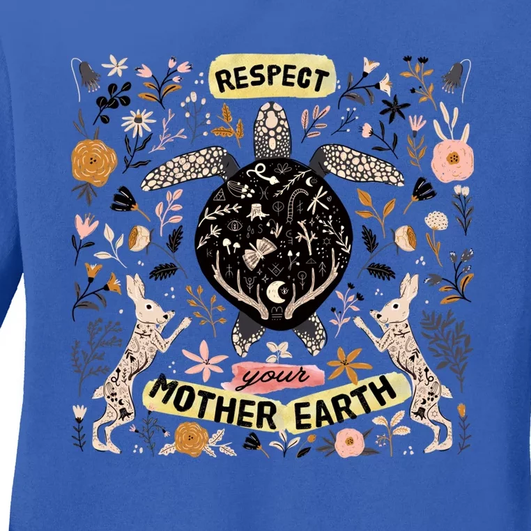 Respect Your Mother Earth Care For The Planet Earth Day Gift Ladies Long Sleeve Shirt