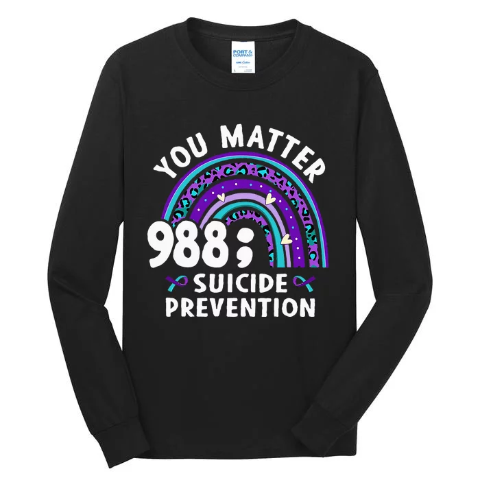 Rainbow You Matter 988 Suicide Prevention Awareness Ribbon Tall Long Sleeve T-Shirt