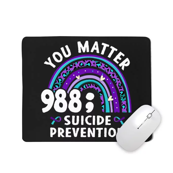 Rainbow You Matter 988 Suicide Prevention Awareness Ribbon Mousepad