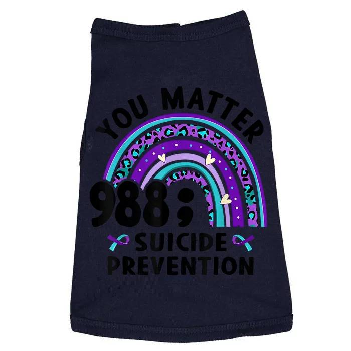 Rainbow You Matter 988 Suicide Prevention Awareness Ribbon Doggie Tank