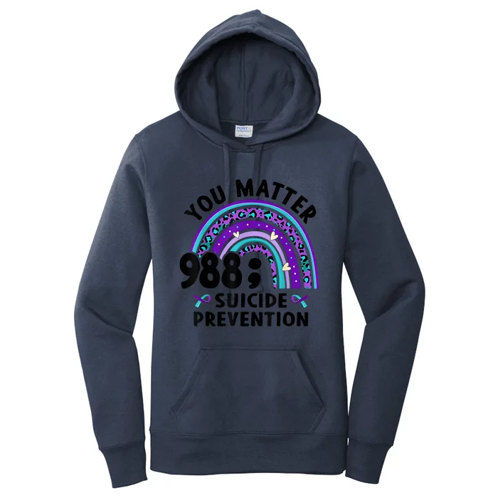 Rainbow You Matter 988 Suicide Prevention Awareness Ribbon Women's Pullover Hoodie