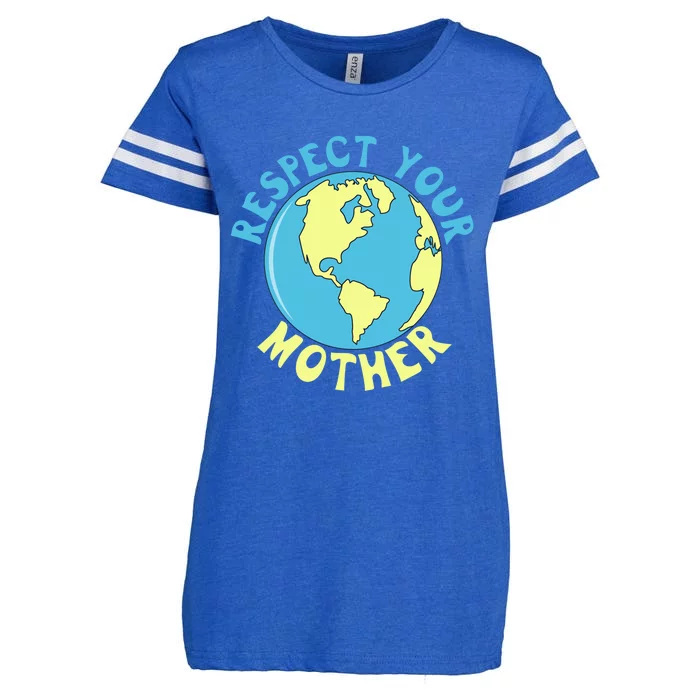 Respect Your Mother Earth Mother Earth Day Gift Enza Ladies Jersey Football T-Shirt