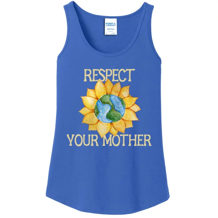 Respect Your Mother Earth Gift Ladies Essential Tank