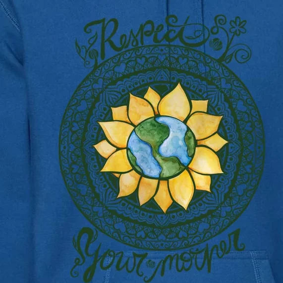 Respect Your Mother Earth Day Dala Gift Premium Hoodie