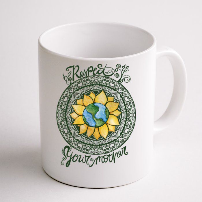 Respect Your Mother Earth Day Dala Gift Front & Back Coffee Mug