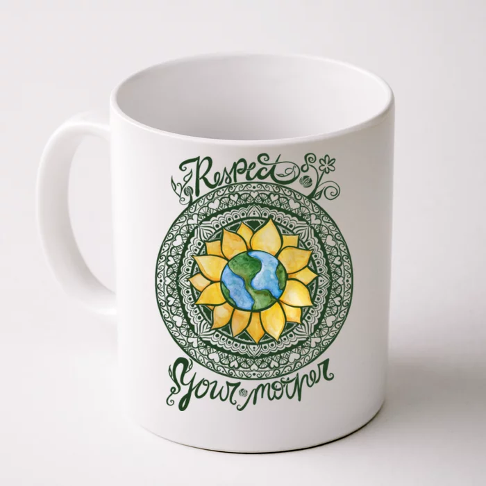 Respect Your Mother Earth Day Dala Gift Front & Back Coffee Mug