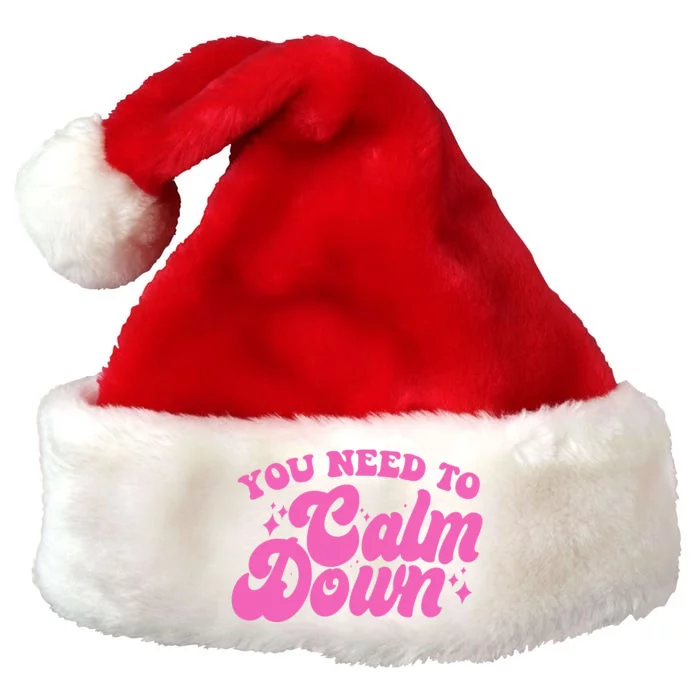 Retro You Need To Calm Down Premium Christmas Santa Hat