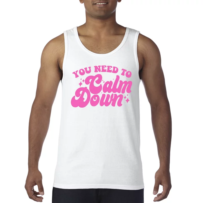 Retro You Need To Calm Down Tank Top