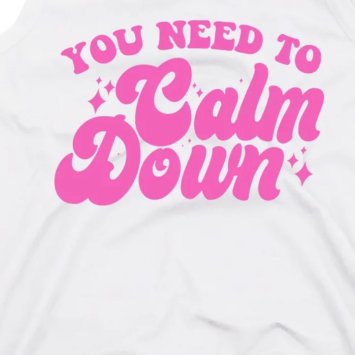 Retro You Need To Calm Down Tank Top