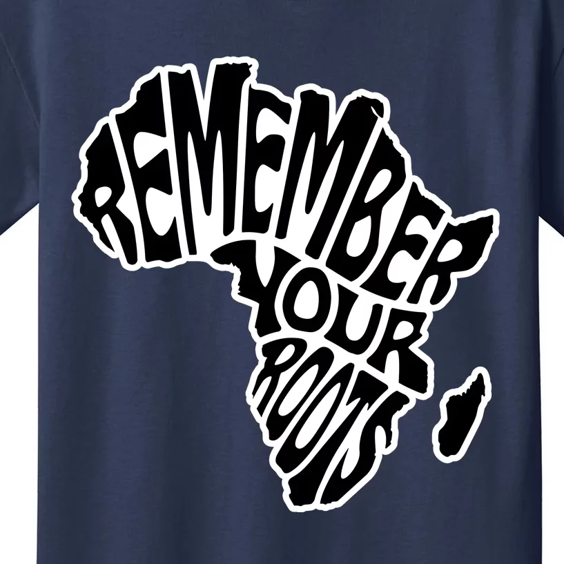 Remember Your Roots Black History Month Kids T-Shirt