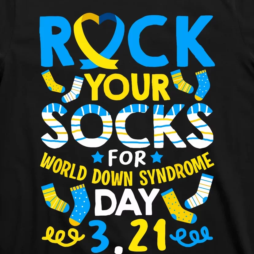 Rock Your Socks Down Syndrome Day Awareness T-Shirt