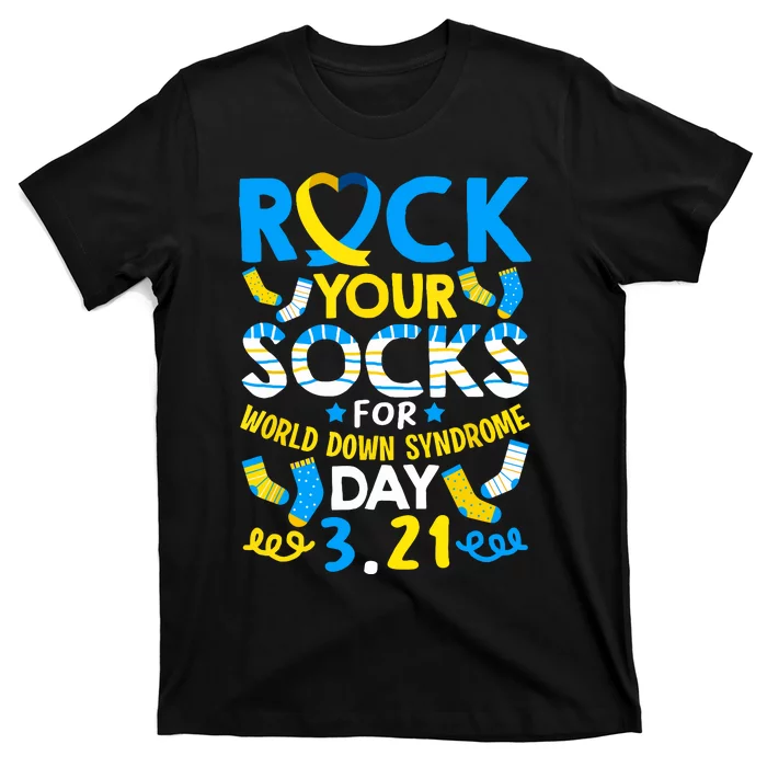 Rock Your Socks Down Syndrome Day Awareness T-Shirt