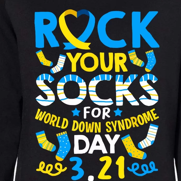 Rock Your Socks Down Syndrome Day Awareness Womens California Wash Sweatshirt