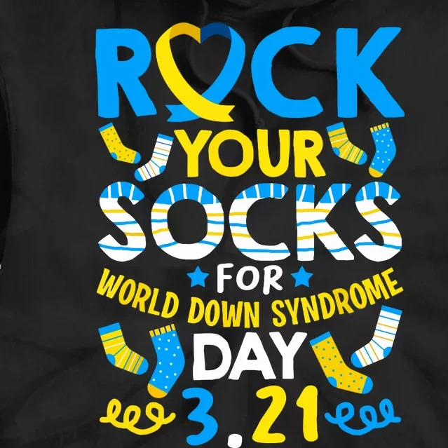 Rock Your Socks Down Syndrome Day Awareness Tie Dye Hoodie