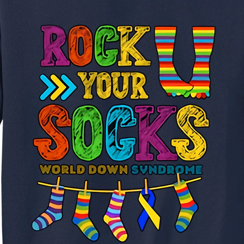 Rock Your Socks World Down Syndrome Day Blue And Yellow Ribbon Tall Sweatshirt