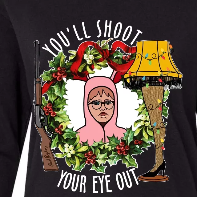 Ralphie Youll Shoot Your Eye Out Christmas Funny Holiday Womens Cotton Relaxed Long Sleeve T-Shirt