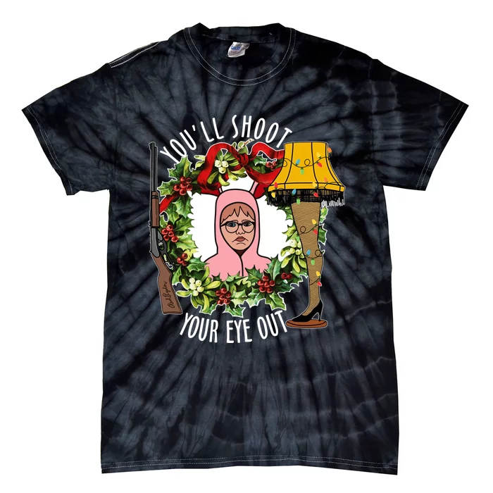 Ralphie Youll Shoot Your Eye Out Christmas Funny Holiday Tie-Dye T-Shirt