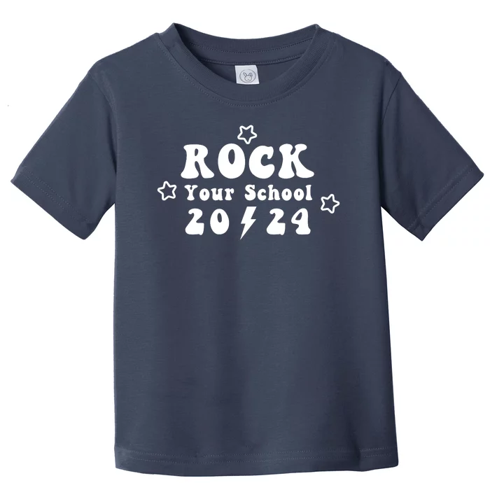 Rock Your School 2024 Toddler T-Shirt