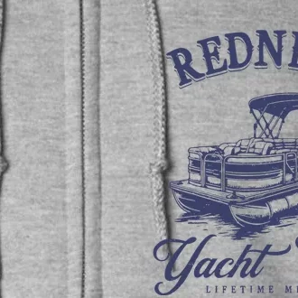 Redneck Yacht Social Club Party In Slow Motion Full Zip Hoodie