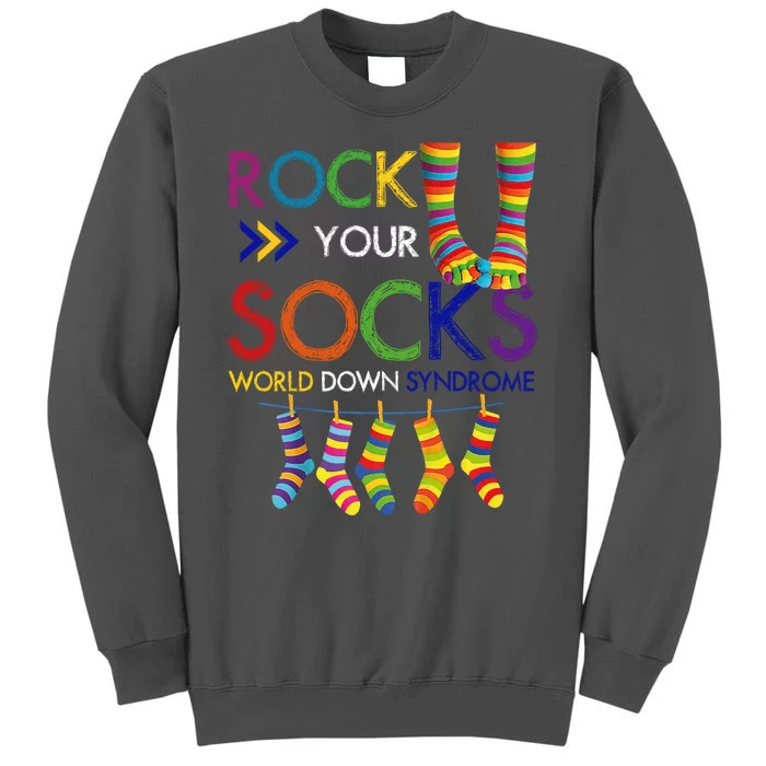 Rock Your Socks World Down Syndrome Awareness Tall Sweatshirt