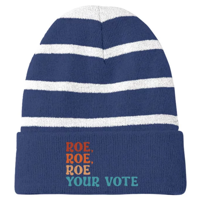 Roe Your Vote Pro Choice Women’S Rights Vintage Retro Striped Beanie with Solid Band