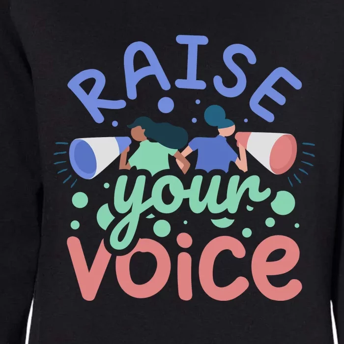 Raise Your Voice Womens California Wash Sweatshirt