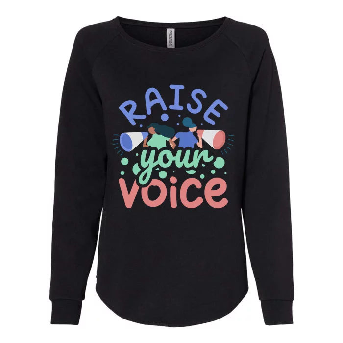 Raise Your Voice Womens California Wash Sweatshirt