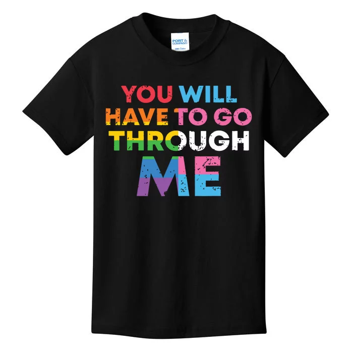 Retro You Will Have To Go Through Me Lgbtq Kids T-Shirt