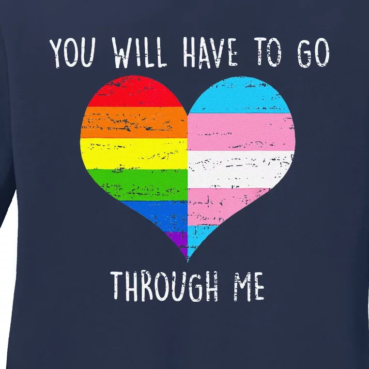 Retro You Will Have To Go Through Me Lgbtq Transg Ladies Long Sleeve Shirt