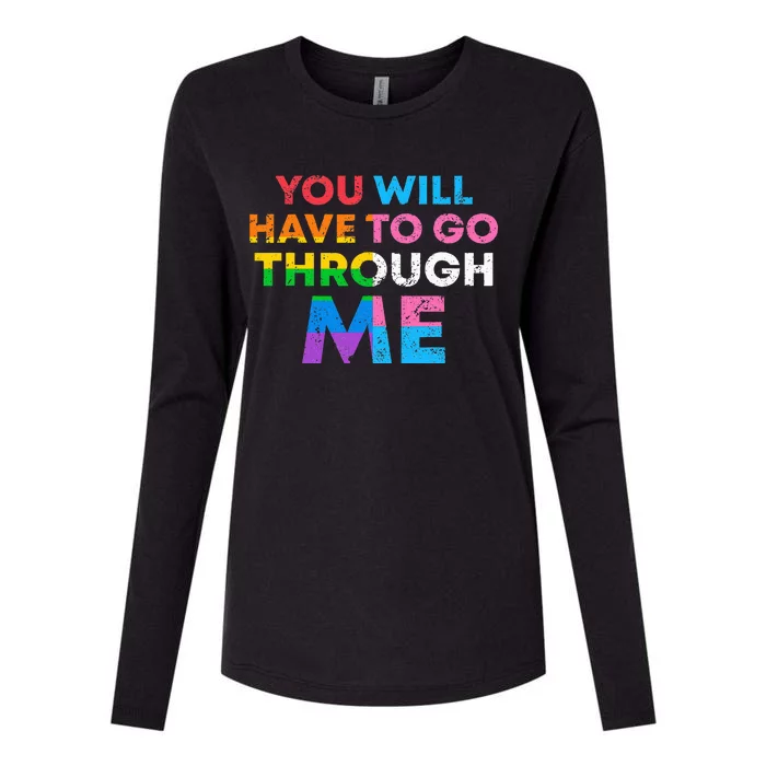 Retro You Will Have To Go Through Me Lgbtq Womens Cotton Relaxed Long Sleeve T-Shirt