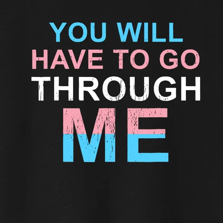 Retro You Will Have To Go Through Me Lgbtq Women's Crop Top Tee