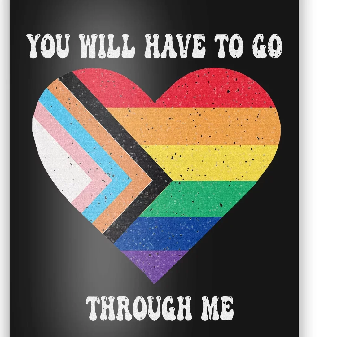 Retro You Will Have To Go Through Me Lgbtq Pride Day Poster