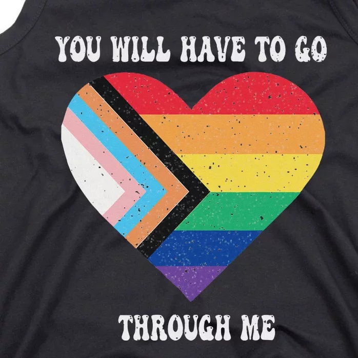 Retro You Will Have To Go Through Me Lgbtq Pride Day Tank Top