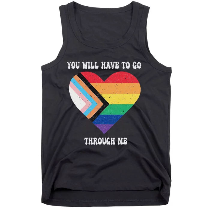 Retro You Will Have To Go Through Me Lgbtq Pride Day Tank Top