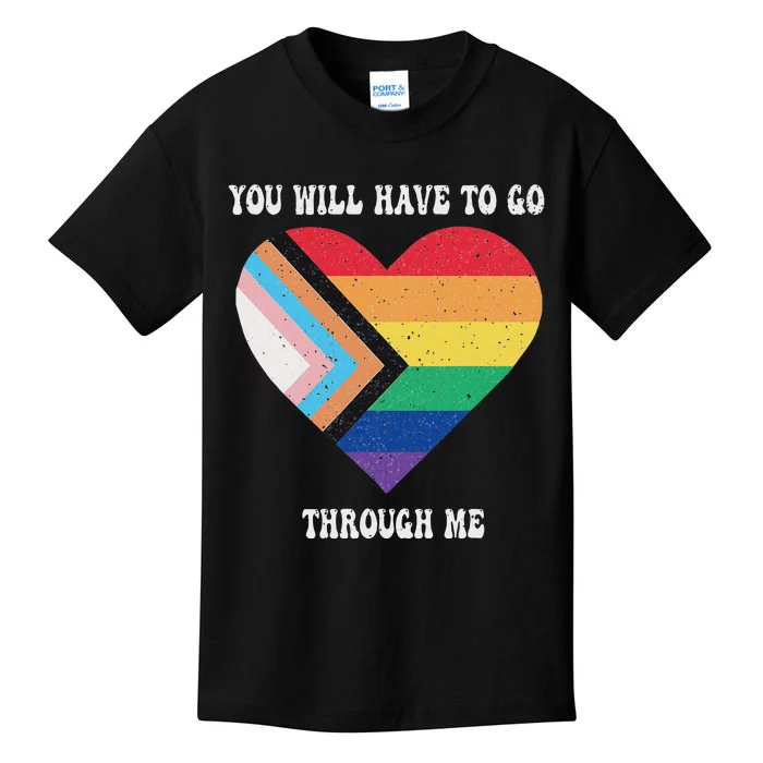 Retro You Will Have To Go Through Me Lgbtq Pride Day Kids T-Shirt