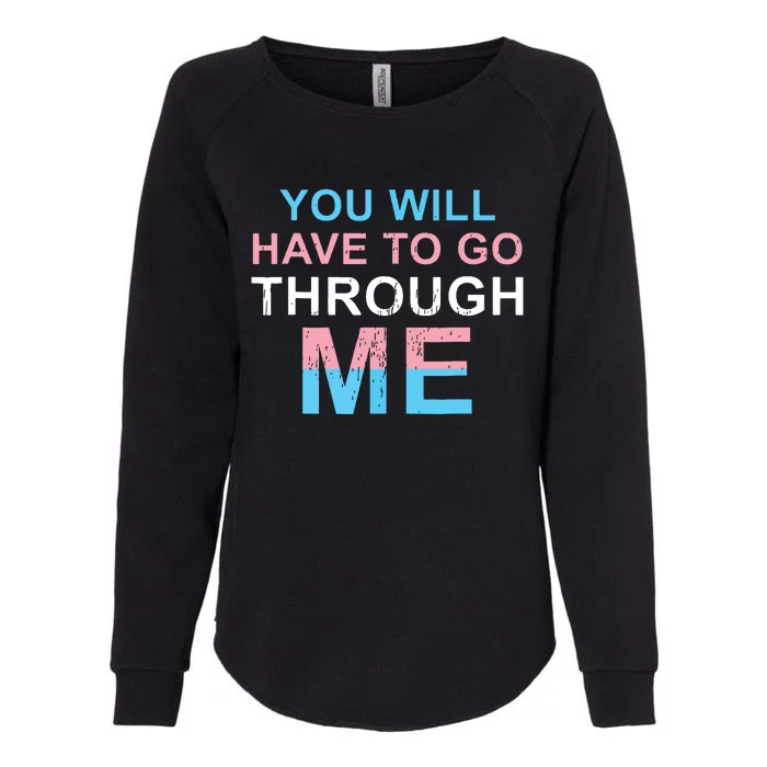 Retro You Will Have To Go Through Me Lgbtq Womens California Wash Sweatshirt