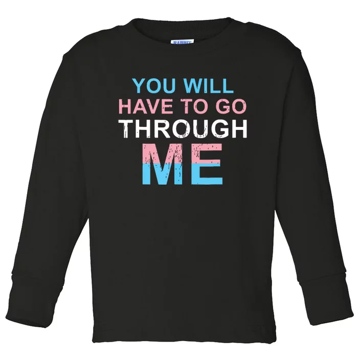 Retro You Will Have To Go Through Me Lgbtq Toddler Long Sleeve Shirt