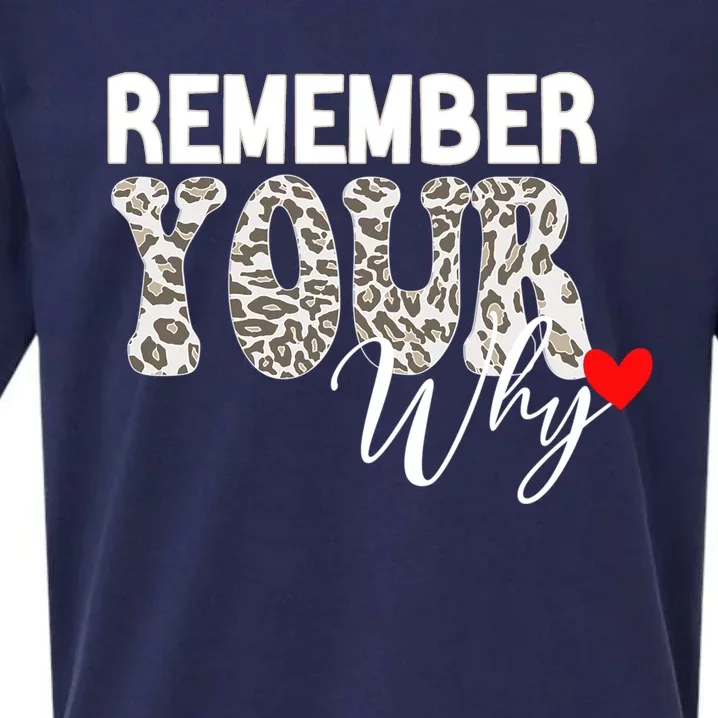 Remember Your Why Cool Funny Motivation Inspirational Quote Sueded Cloud Jersey T-Shirt