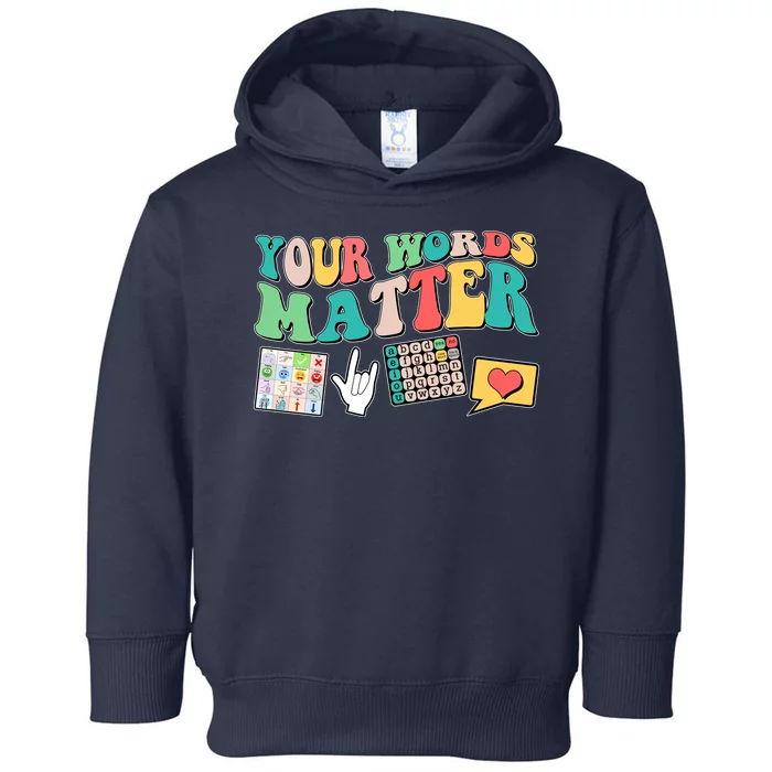 Retro Your Words Matters Speech Therapy Specialist Toddler Hoodie