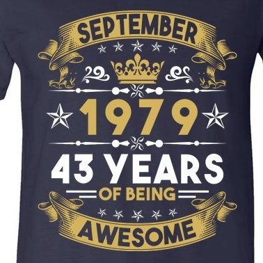 September 1979, 43 Years Of Being Awesome Funny 43rd Birthday V-Neck T-Shirt