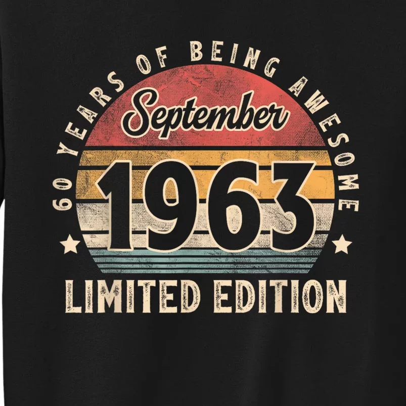 September 1963 60 Year Old Gifts For Man Woman 60th Birthday Tall Sweatshirt