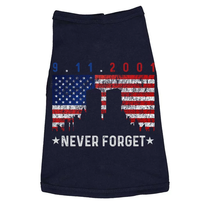 September 11th 9 11 Never Forget, 9 11 TShirt9 11 Never Forget Shirt Patriot Day Doggie Tank