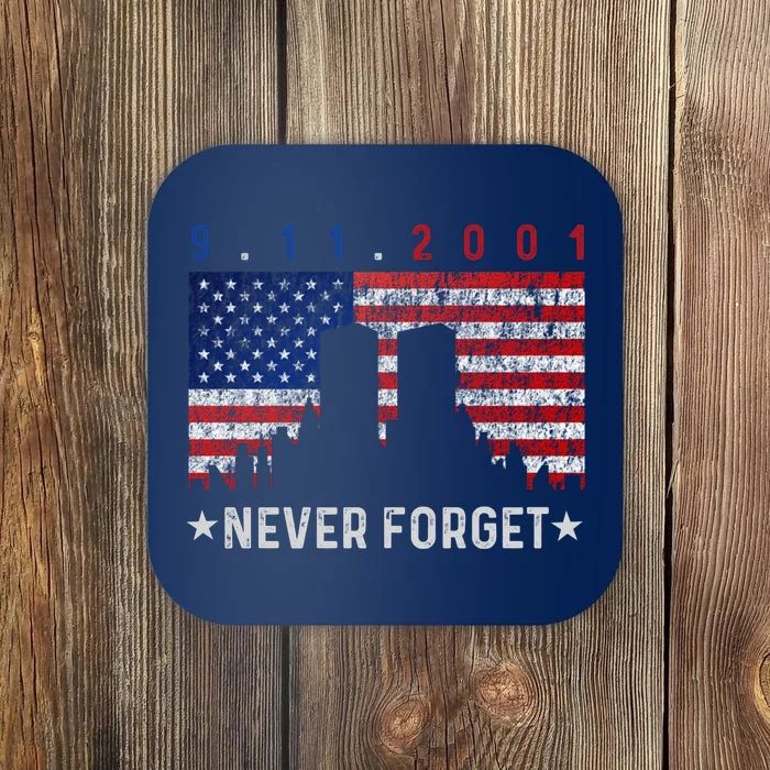 September 11th 9 11 Never Forget, 9 11 TShirt9 11 Never Forget Shirt Patriot Day Coaster