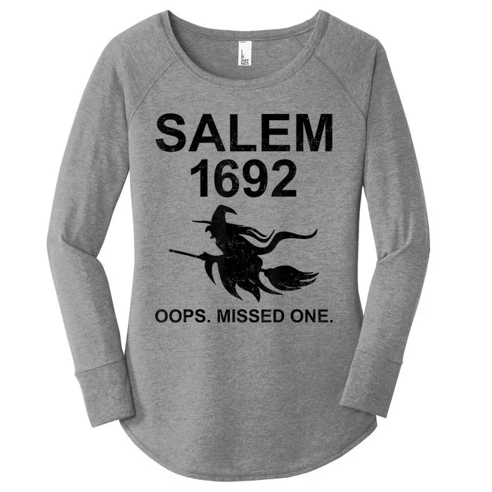 Salem 1692 Missed One Witch Funny Halloween Women's Perfect Tri Tunic Long Sleeve Shirt