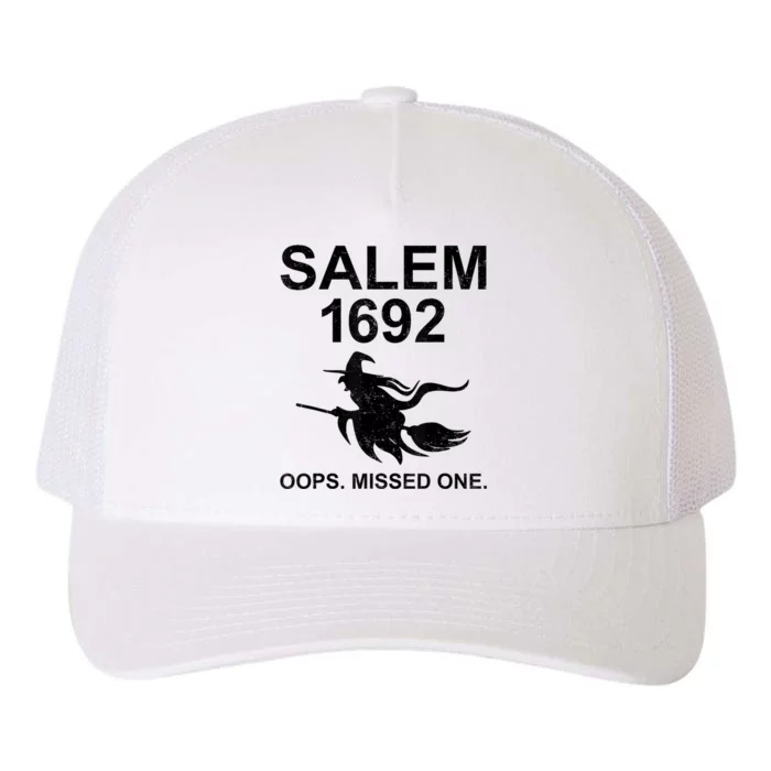 Salem 1692 Missed One Witch Funny Halloween Yupoong Adult 5-Panel Trucker Hat