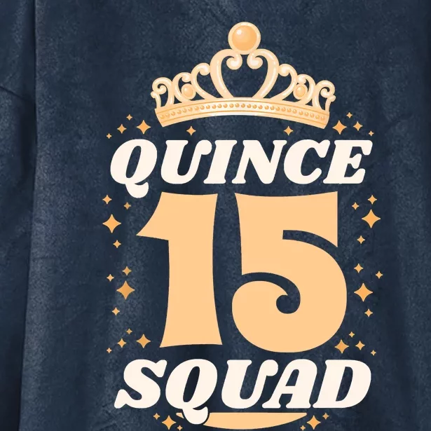 Sweet 15 Mexican Birthday Party Quinceanera Quince 15 Squad Hooded Wearable Blanket