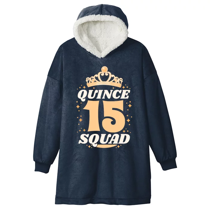 Sweet 15 Mexican Birthday Party Quinceanera Quince 15 Squad Hooded Wearable Blanket