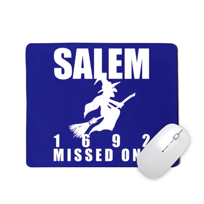 Salem 1692 Missed One Funny Halloween Witch Lover Occult Gift Mousepad