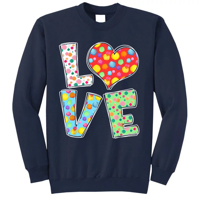 September 15th Polka Dot Love Heart International Dot Day Tall Sweatshirt