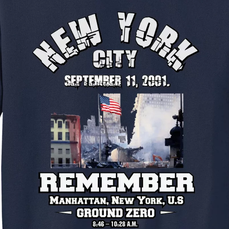 September 11 Remember TShirtSeptember 11 Remember Tall Sweatshirt